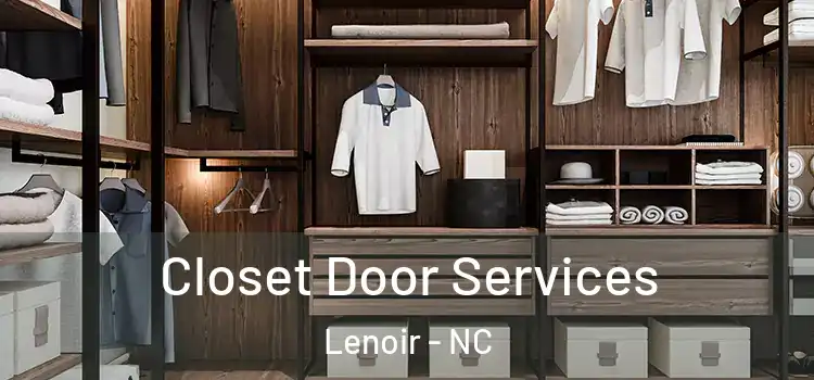 Closet Door Services Lenoir - NC