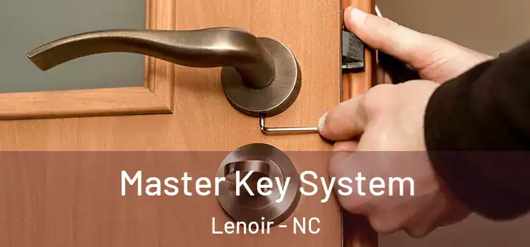  Master Key System Lenoir - NC